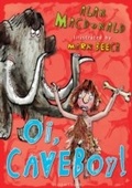 Cover: Oi, Caveboy! - Bloomsbury Childrens Books