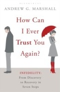 Cover: How Can I Ever Trust You Again? - Bloomsbury Publishing PLC