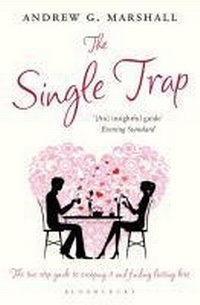 Enlarge image Cover: The Single Trap - Bloomsbury Publishing PLC