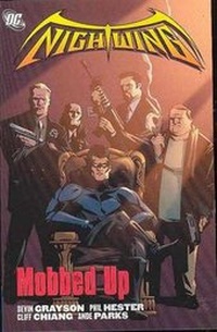 Enlarge image Cover: Nightwing: Mobbed Up - DC Comics