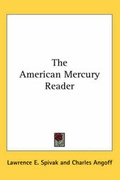 Cover: The American Mercury Reader - Kessinger Publishing Co