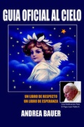 Cover: La Guia Oficial Al Cielo - AuthorHouse