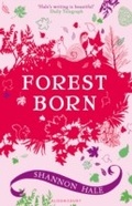 Cover: Forest Born - Bloomsbury Childrens Books