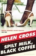 Cover: Spilt Milk, Black Coffee - Bloomsbury Paperbacks