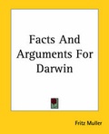 Cover: Facts And Arguments For Darwin - Kessinger Publishing Co