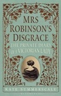 Cover: Mrs Robinson's Disgrace - Bloomsbury Publishing PLC