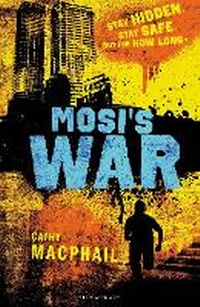 Enlarge image Cover: Mosi's War - Bloomsbury Childrens Books