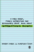 Cover: A Very Short, Fairly Interesting and Reasonably Cheap Book about International Business - SAGE Publications Inc