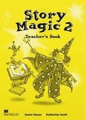 Cover: Story Magic 2 Teachers Book International - Macmillan Education