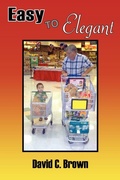 Cover: Easy to Elegant - AuthorHouse