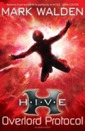 Cover: H.I.V.E. 2: The Overlord Protocol - Bloomsbury Childrens Books