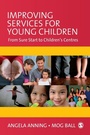 Cover: Improving Services for Young Children - SAGE Publications Inc