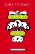 Cover: Let's Kill Uncle - Bloomsbury Paperbacks