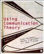 Cover: Using Communication Theory - SAGE Publications Inc
