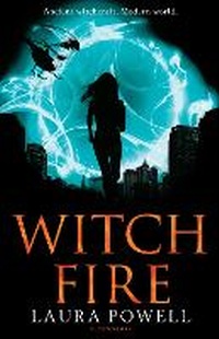 Enlarge image Cover: Witch Fire - Bloomsbury Childrens Books
