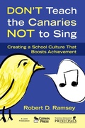 Cover: Don't Teach the Canaries Not to Sing - Corwin Press Inc