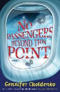 Enlarge image Cover: No Passengers Beyond This Point - Bloomsbury Childrens Books
