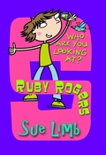 Cover: Ruby Rogers: Who Are You Looking At? - Bloomsbury Childrens Books