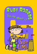 Cover: Ruby Rogers: Tell Me About It - Bloomsbury Childrens Books