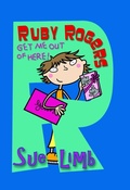 Cover: Ruby Rogers: Get Me Out of Here! - Bloomsbury Childrens Books