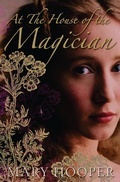 Cover: At the House of the Magician - Bloomsbury Childrens Books