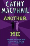 Cover: Another Me - Bloomsbury Childrens Books
