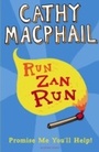 Cover: Run, Zan, Run - Bloomsbury Childrens Books