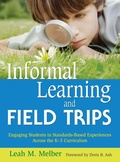 Cover: Informal Learning and Field Trips - Corwin Press Inc