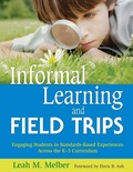 Cover: Informal Learning and Field Trips - Corwin Press Inc