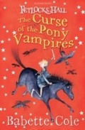 Cover: Fetlocks Hall 3: The Curse of the Pony Vampires - Bloomsbury Childrens Books