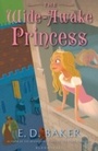 Cover: The Wide-Awake Princess - Bloomsbury Childrens Books