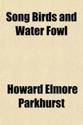 Cover: Song Birds and Water Fowl - General Books
