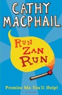 Cover: Run, Zan, Run - Bloomsbury Childrens Books
