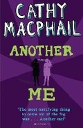 Cover: Another Me - Bloomsbury Childrens Books