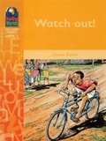 Cover: Reading Worlds 4D Watch Out! Reader - Macmillan Education