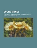 Cover: Sound Money - Rarebooksclub.com