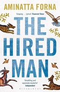 Cover: The Hired Man - Bloomsbury Publishing PLC