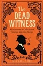 Cover: The Dead Witness - Bloomsbury Publishing PLC