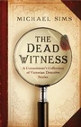 Cover: The Dead Witness - Bloomsbury Publishing PLC