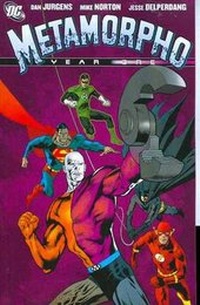 Enlarge image Cover: Metamorpho Year One TP - DC Comics
