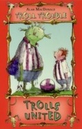 Cover: Trolls United! - Bloomsbury Childrens Books