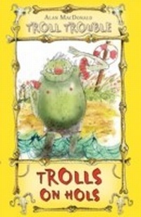 Enlarge image Cover: Trolls on Hols - Bloomsbury Childrens Books