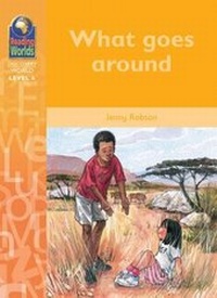 Enlarge image Cover: Reading Worlds 4D What Goes Around Reader - Macmillan Education