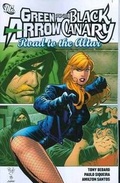 Cover: Green Arrow Black Canary Road To The Altar TP - DC Comics