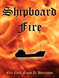 Abbildung von: Shipboard Fire - AuthorHouse