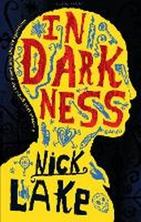 Enlarge image Cover: In Darkness - Bloomsbury Childrens Books