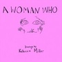 Cover: A Woman Who - Bloomsbury Publishing PLC