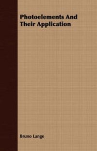 Enlarge image Cover: Photoelements And Their Application - Read Books