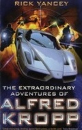 Cover: The Extraordinary Adventures of Alfred Kropp - Bloomsbury Childrens Books