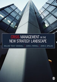Abbildung von: Crisis Management in the New Strategy Landscape - SAGE Publications Inc